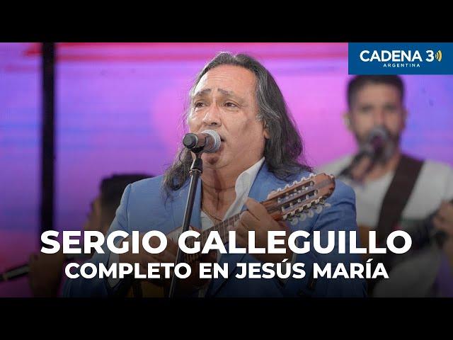 SERGIO GALLEGUILLO - Recital COMPLETO en JESÚS MARÍA 2025 | Cadena 3 Argentina