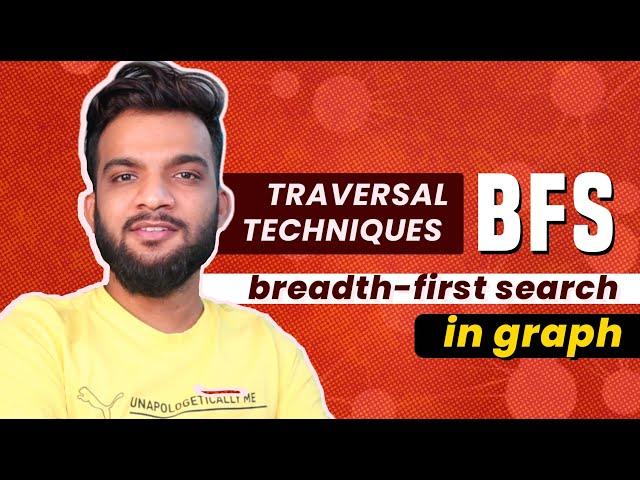 G-5. Breadth-First Search (BFS) | C++ and Java | Traversal Technique in Graphs