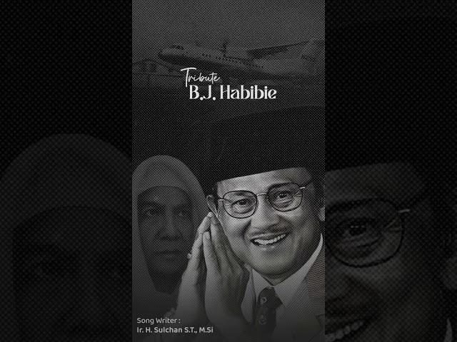 Zoel - Tribute B J  Habibie