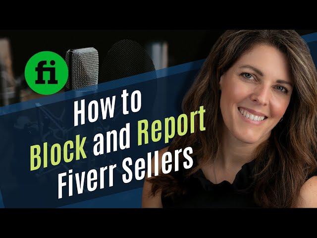 How to Make Money with Voice Overs on FIVERR | How to Block and Report Fiverr Sellers