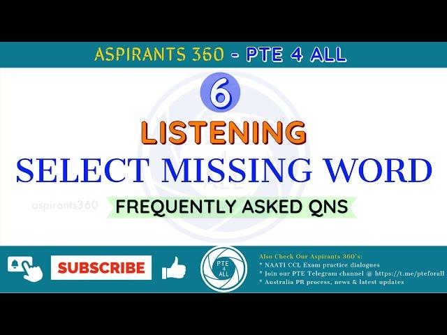 6 - PTE EXAM - LISTENING  - SELECT MISSING WORD (SMW) - Free Practice Material