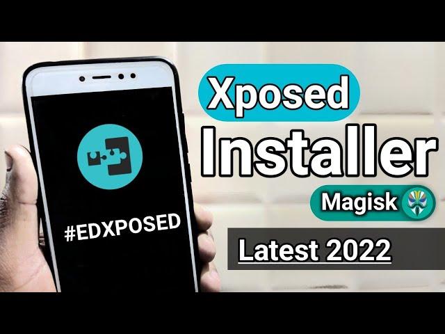 Install Edxposed Installer using (Magisk) on Android || Xposed Formwork & Riru with Zygisk (2022)
