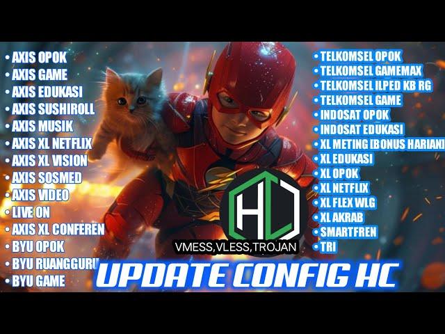 UPDATE CONFIG HC | Axis xL | Tsel Byu | Indosat dll