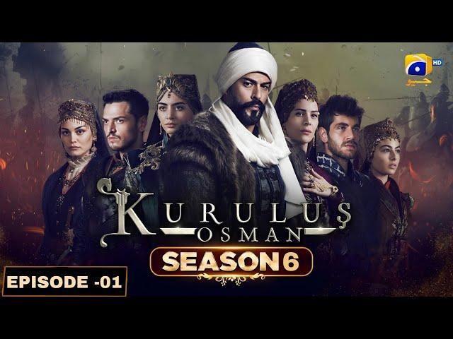 Kurulus osman Season 06 Episode 01 - Urdu Dubbed - Har Pal Geo