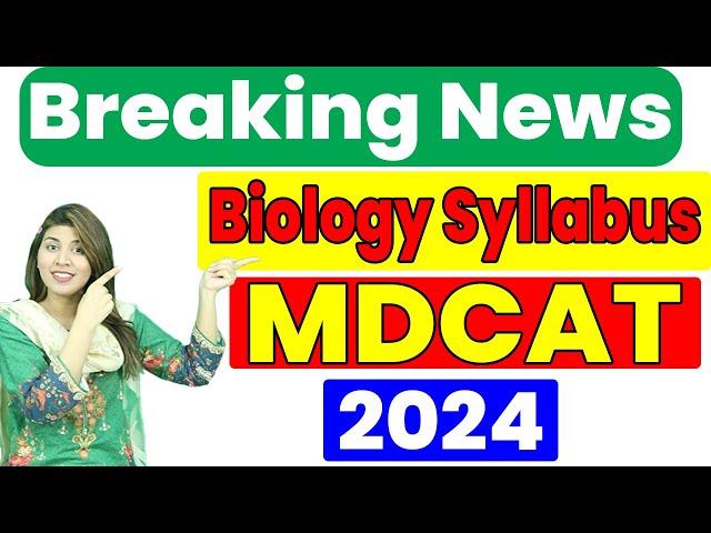 MDCAT Biology New Syllabus 2024 | MDCAT New Paper Pattern