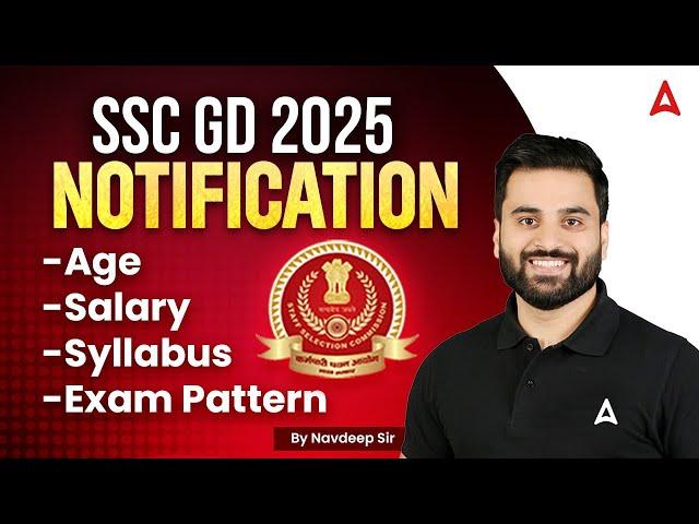 SSC GD 2025 Vacancy | SSC GD 2025 Syllabus | Age Limit | Exam Date | SSC GD 2025 Notification