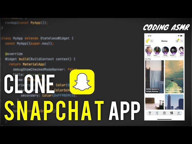 [Coding ASMR] Creating a Snapchat App with Flutter