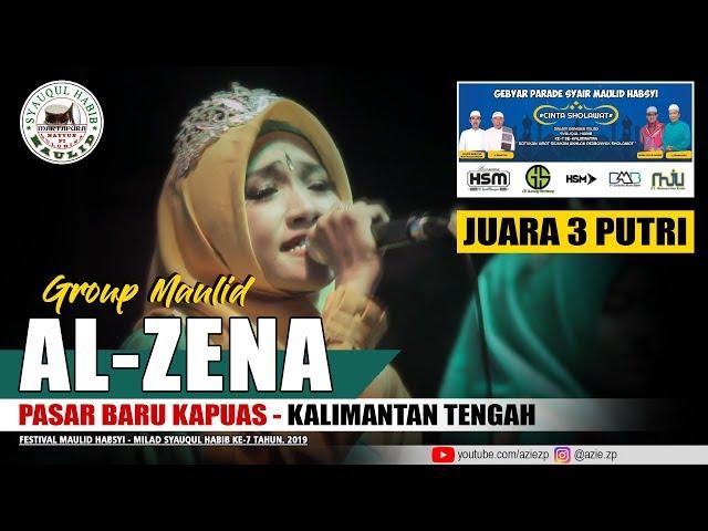 Al Zena - Pasar Baru Kapuas, Kalteng. (Festival Maulid SyaHab 2019)