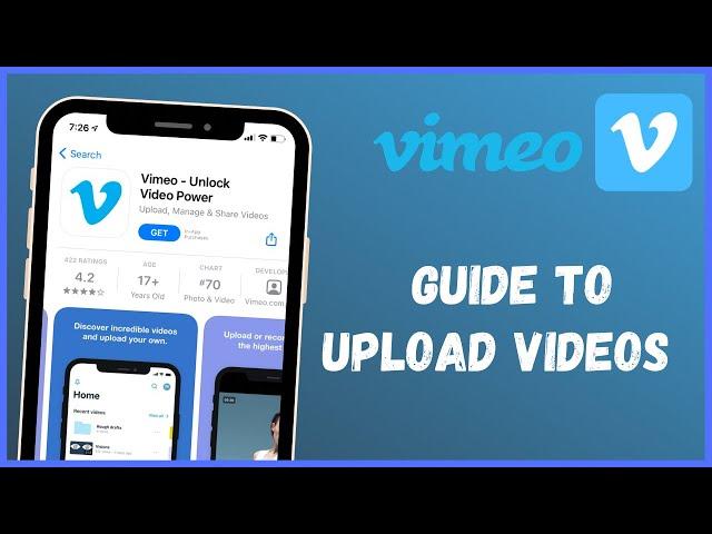 How to Upload Videos on Vimeo from Phone | 2021