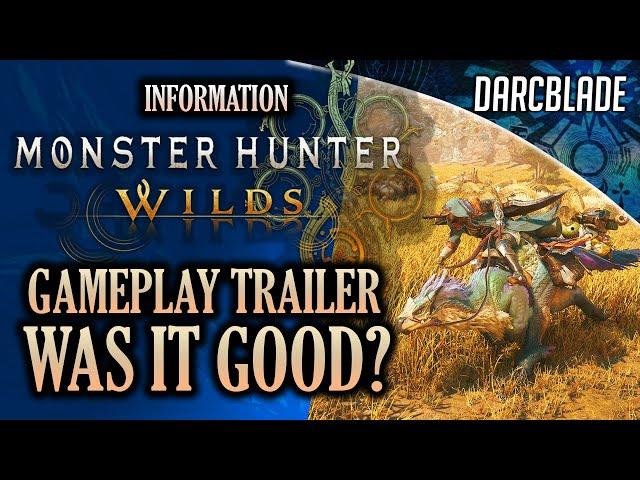 MONSTER HUNTER WILDS!  WAS THE GAMEPLAY TRAILER GOOD?! 