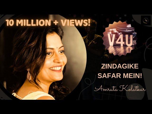 Zindagi Ke Safar Mein - V4U