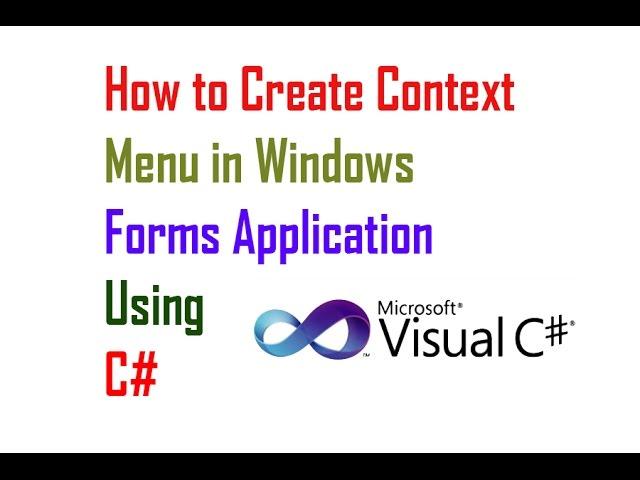 How to Create Context Menu in Windows Forms Application Using C#