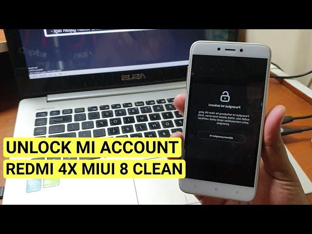 Unlock Micloud Xiaomi Redmi 4x Santoni Clean All Fix Sensor no relock