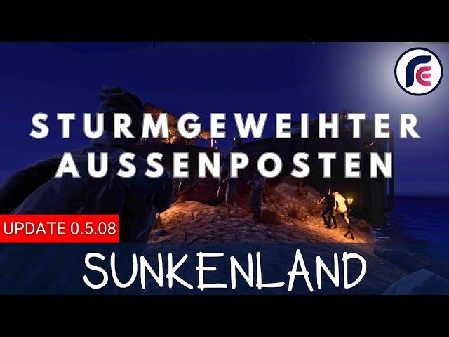 Sunkenland - Sturmgeweihter Außenposten - RaanEnaris Lets Play Deutsch S4E09