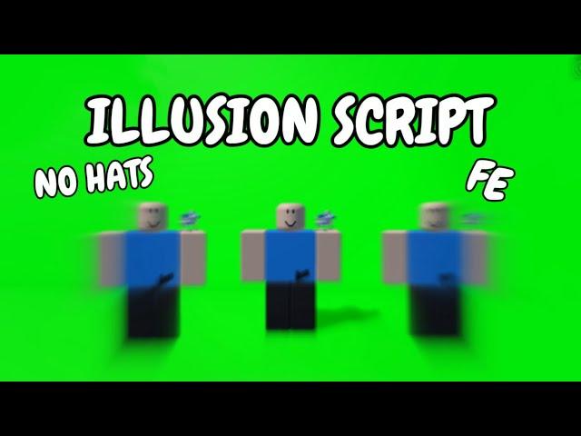 FE illusion Script | Pastebin | No Hats