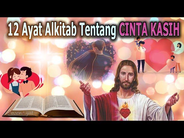 kumpulan ayat alkitab tentang CINTA KASIH