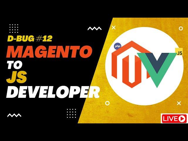 Can a Magento Developer Learn JavaScript? Tips and Tricks | The Debug #12