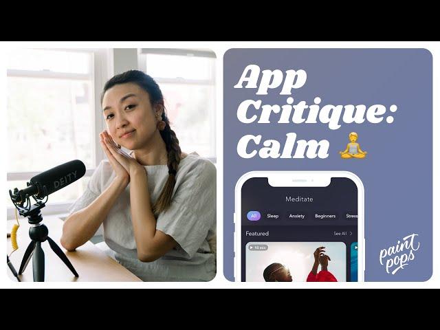 App Critique: Calm (A UX Designer's Perspective)