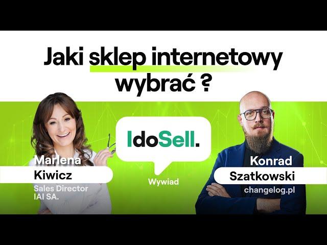 IdoSell.com - czy sklep może zastąpić system do obsługi zamówień? - Marlena Kiwicz - odc. 2