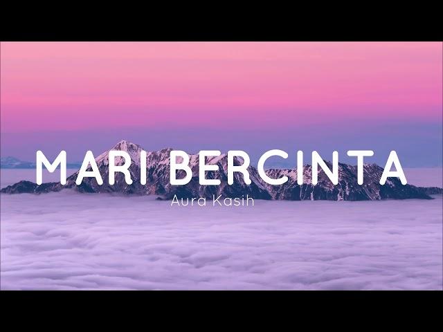 Mari berdansa - aura kasih (lirik vidio)