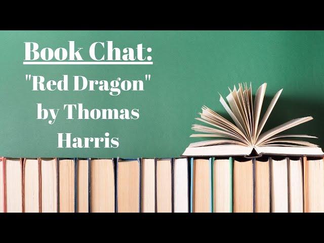 "Red Dragon" by Thomas Harris