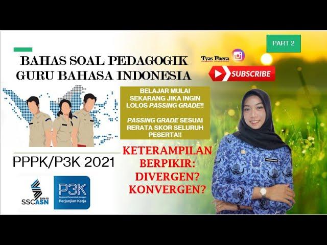 BAHAS SOAL PEDAGOGIK GURU BAHASA INDONESIA PPPK/P3K 2021