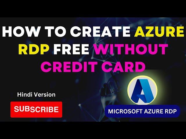 How To Create Azure RDP Free without Credit Card | Microsoft Azure RDP Free  | Gateway Solutions