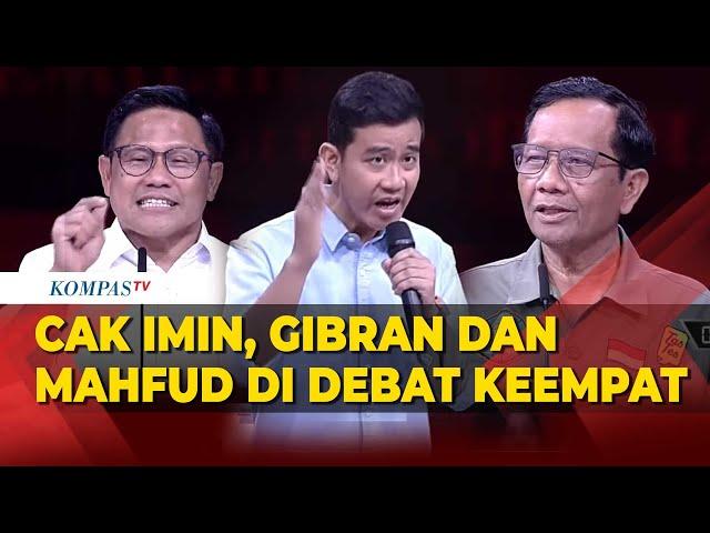 [FULL] Panas Saling Sindir! Debat Muhaimin VS Gibran VS Mahfud MD di Debat Keempat Pilpres 2024