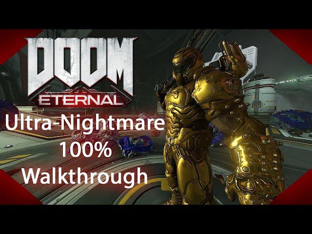 DOOM ETERNAL  - Ultra Nightmare 100% gameplay | no commentary Full Walkthrough