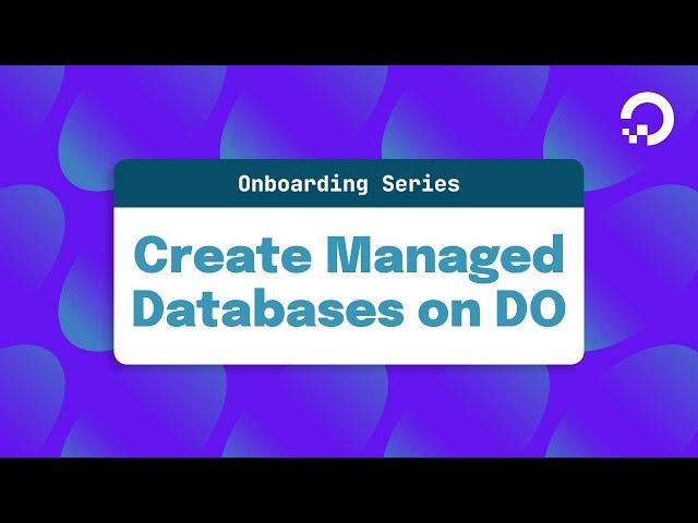 Create a DigitalOcean Managed Database