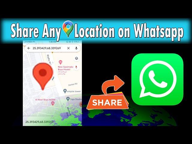 How to share Any Particular location on Whatsapp !!