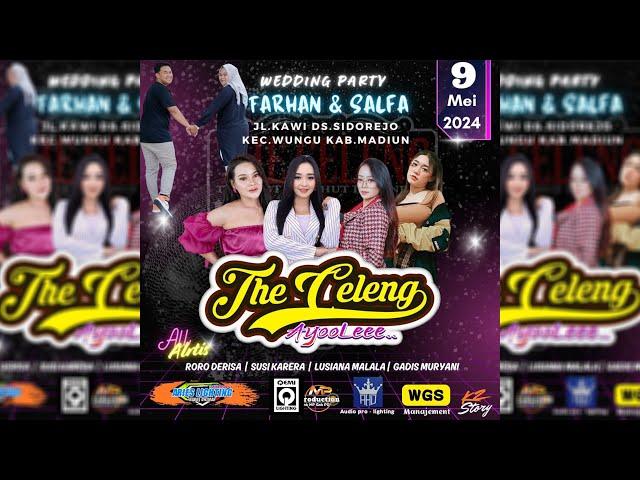 LIVE MUSIC THE CELENG || THE WEDDING FARHAN & SALFA - SIDOREJO, WUNGU, MADIUN - AHD AUDIO