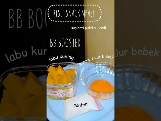 RESEP SNACK MPASI BB BOOSTER || RESEP MPASI BB BOOSTER || CEMILAN MPASI || RESEP DOKTER TAN