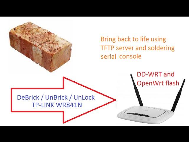 How to debrick unbrick or unlock TP-LINK WR841N router and flash it with  OpenWrt and DD-WRT