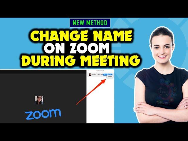 How to change name on zoom during meeting 2025