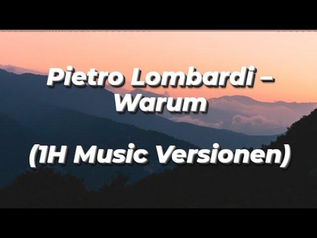 Pietro Lombardi - Warum (1H music version)