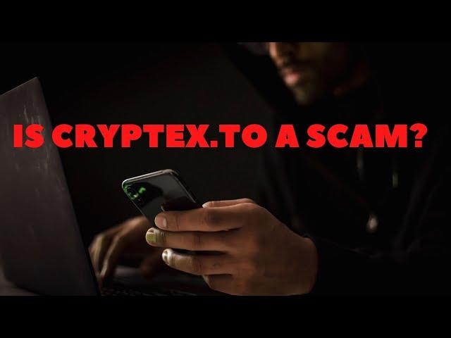 Is Cryptex.to a Scam? Honest Cryptex Review