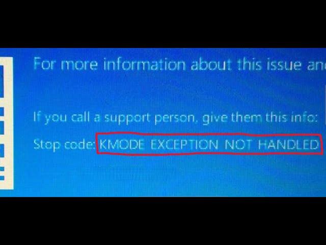 Fix KMODE EXCEPTION NOT HANDLED Blue Screen (BSOD) Error On Windows 11/10 PC