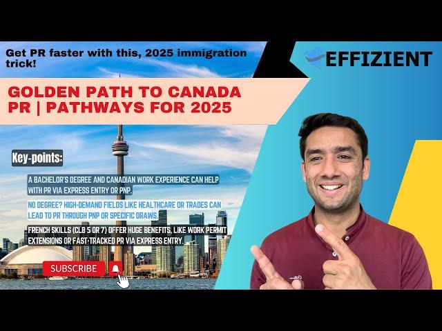 Golden Path to Canada PR | Pathways for 2025