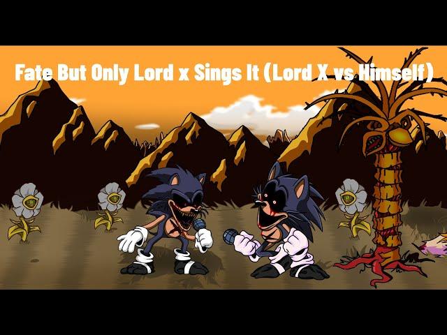 Fate But Only Lord X Sings It (Lord X vs Himself)