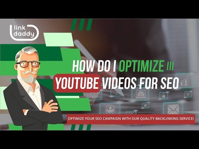 How Do I Optimize Youtube Videos For SEO?