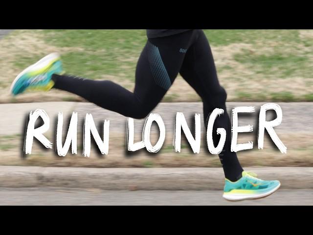 HOW TO RUN LONGER - top tips for running longer and further