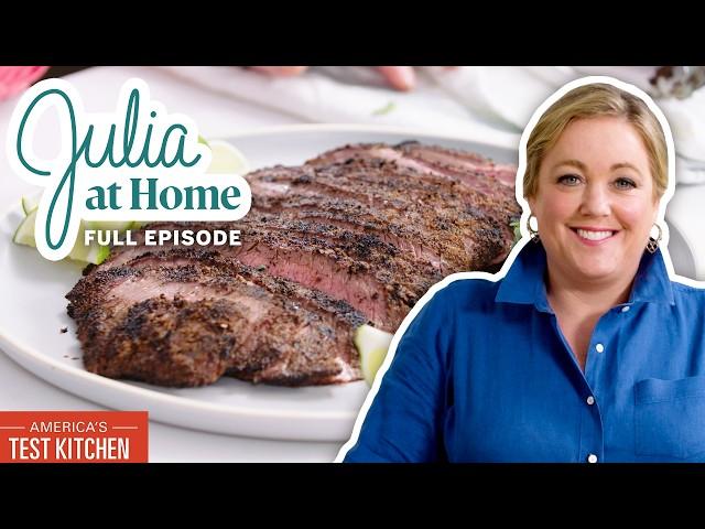 Summer Dinner (Flank Steak, Rice and Beans, Icebox Cheesecake) | Julia At Home Full Episode (S4 E3)