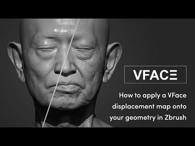 VFace Fundamentals - Apply a VFace displacement in Zbrush