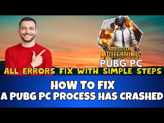 How to fix A PUBG PC process has crashed | NEW METHOD 2023 