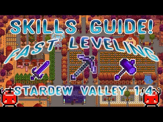 Stardew Valley 1.4 SKILLS GUIDE - Leveling Tips and Tricks - Stardew Valley Guide