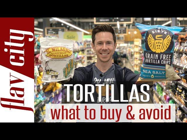 The BEST Tortillas At The Grocery Store - Wraps, Chips, Low Carb, & More!