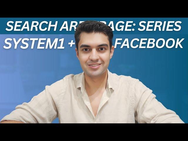 How to Run System1 Search Arbitrage Campaigns on Facebook