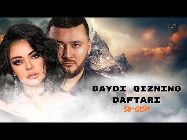 Daydi Qizning Daftari (milliy serial) 58-qism | Дайди Қизнинг Дафтари (миллий сериал) 58-қисм