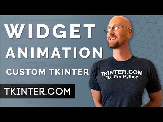 Widget Animation - Tkinter CustomTkinter 23